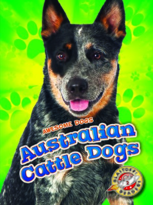 cover image of Australian Cattle Dogs